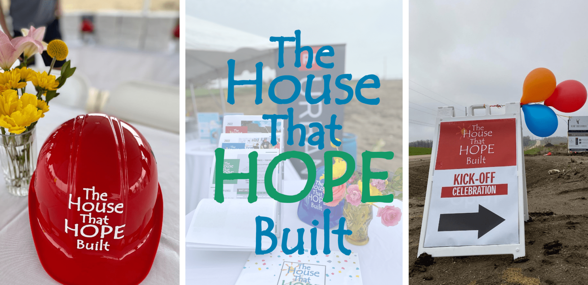 The House That Hope Built | Kick-Off Celebration 2022